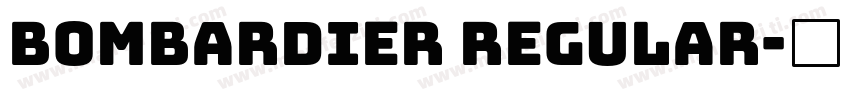 Bombardier Regular字体转换